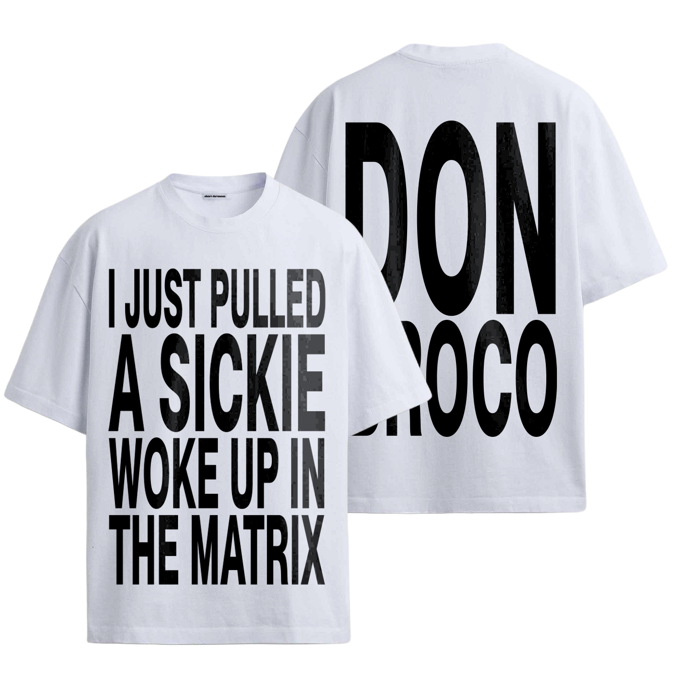 Pulled A Sickie White T-Shirt