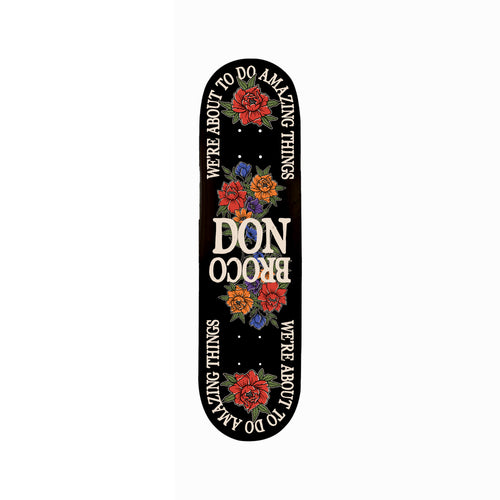 Amazing Things Flower Skateboard
